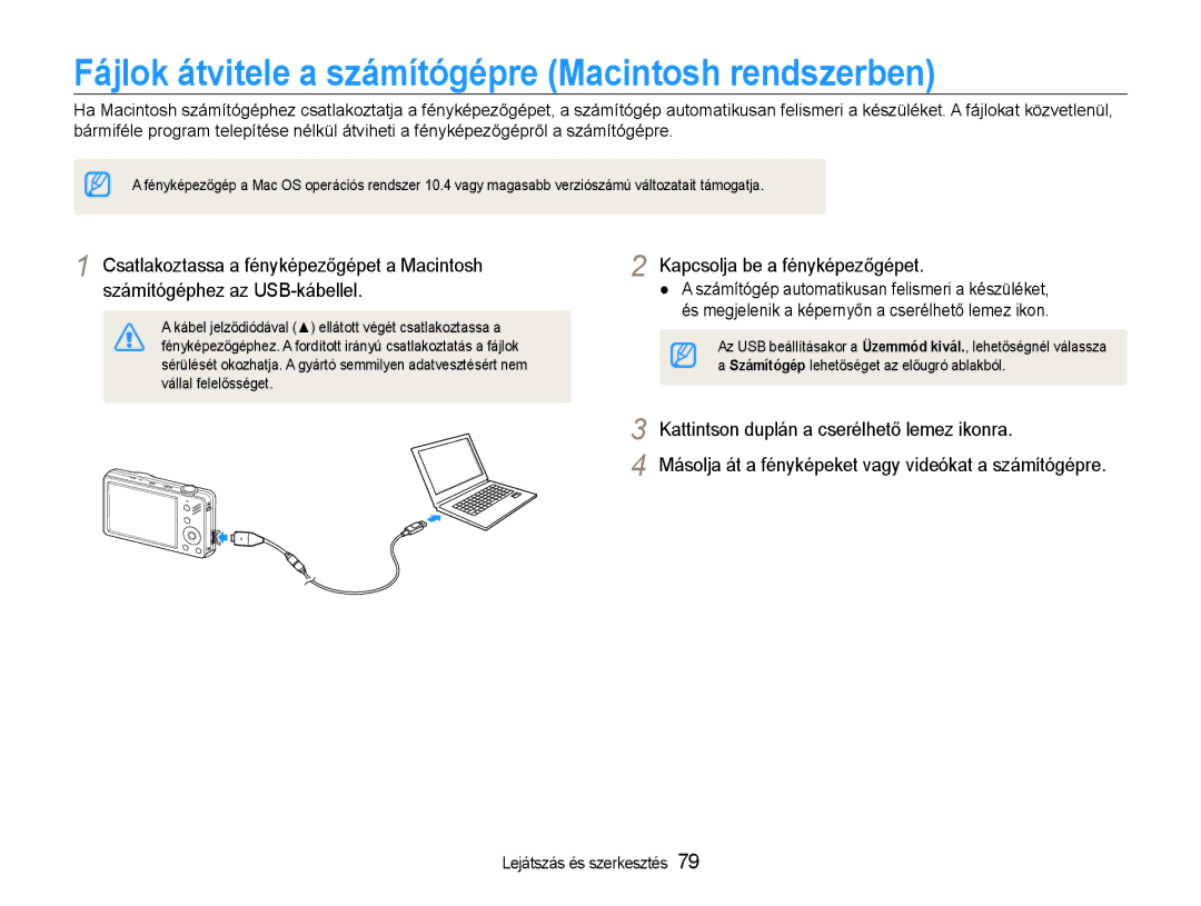 Samsung EC-ST90ZZBPBE1, EC-ST90ZZBPSE3, EC-ST90ZZBPLE3, EC-ST90ZZBPUE3 Fájlok átvitele a számítógépre Macintosh rendszerben 