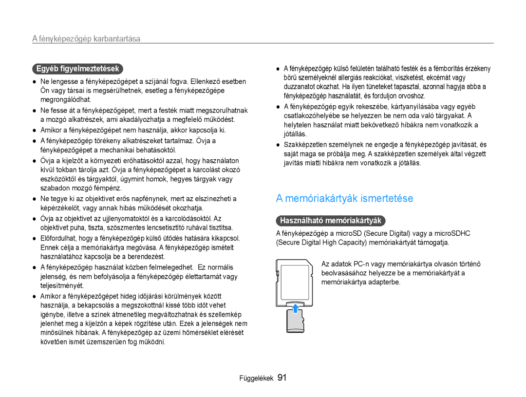 Samsung EC-ST90ZZBPBE1, EC-ST90ZZBPSE3 manual Memóriakártyák ismertetése, Egyéb figyelmeztetések, Használható memóriakártyák 