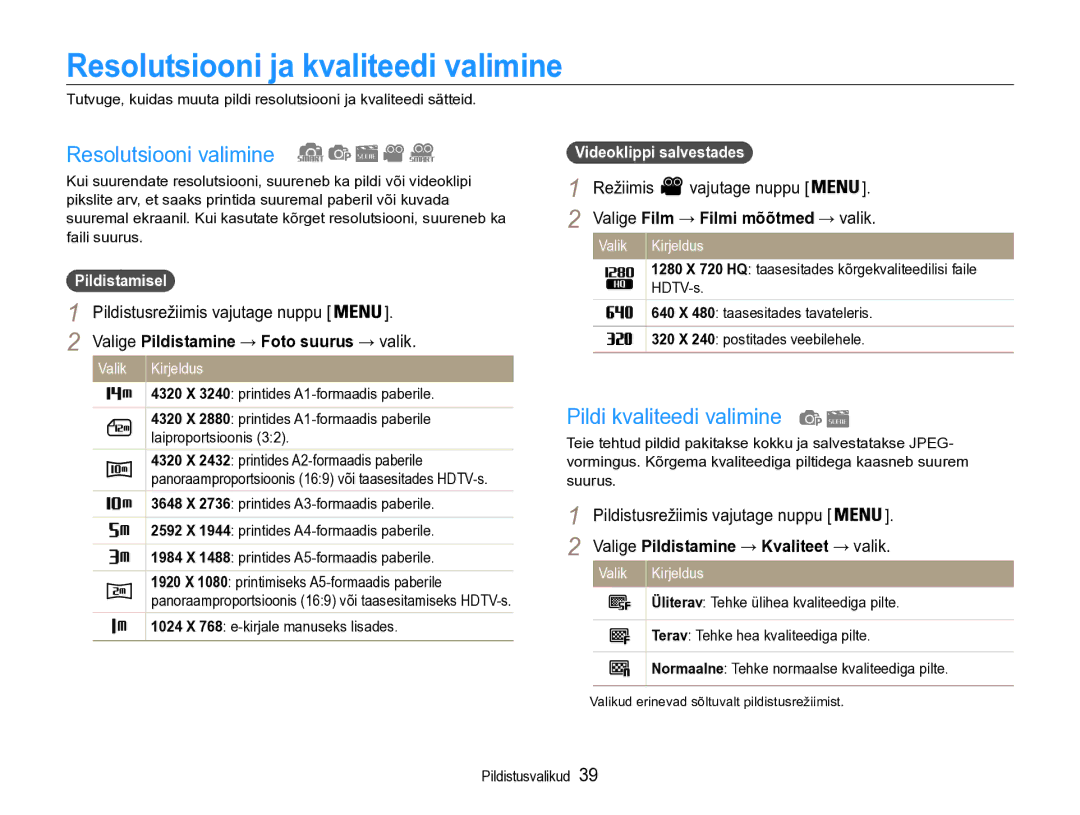 Samsung EC-ST90ZZBPSE2 manual Resolutsiooni ja kvaliteedi valimine, Resolutsiooni valimine, Pildi kvaliteedi valimine 