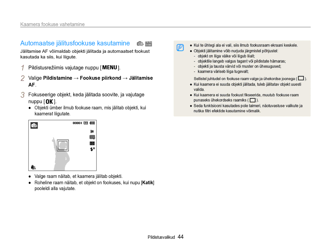 Samsung EC-ST90ZZBPRE2, EC-ST90ZZBPSE2 manual Automaatse jälitusfookuse kasutamine, Kaamera fookuse vahetamine, Nuppu 