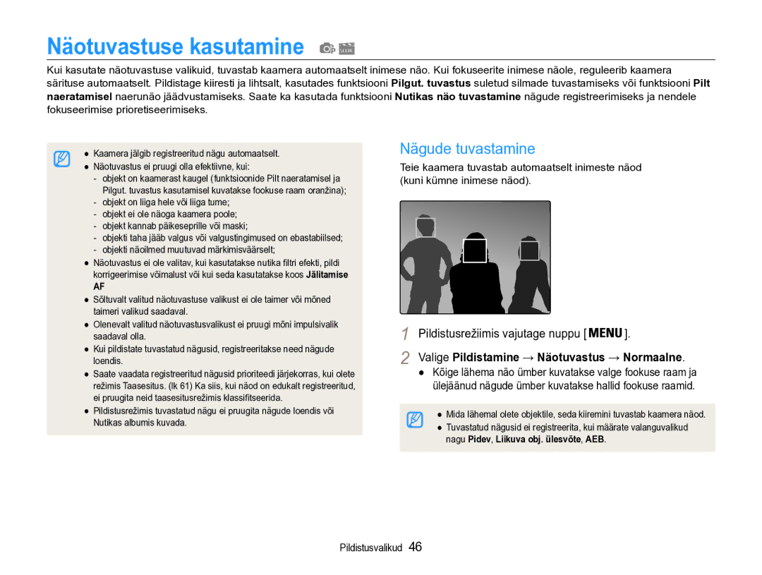 Samsung EC-ST90ZZBPRE2 manual Näotuvastuse kasutamine, Nägude tuvastamine, Valige Pildistamine → Näotuvastus → Normaalne 