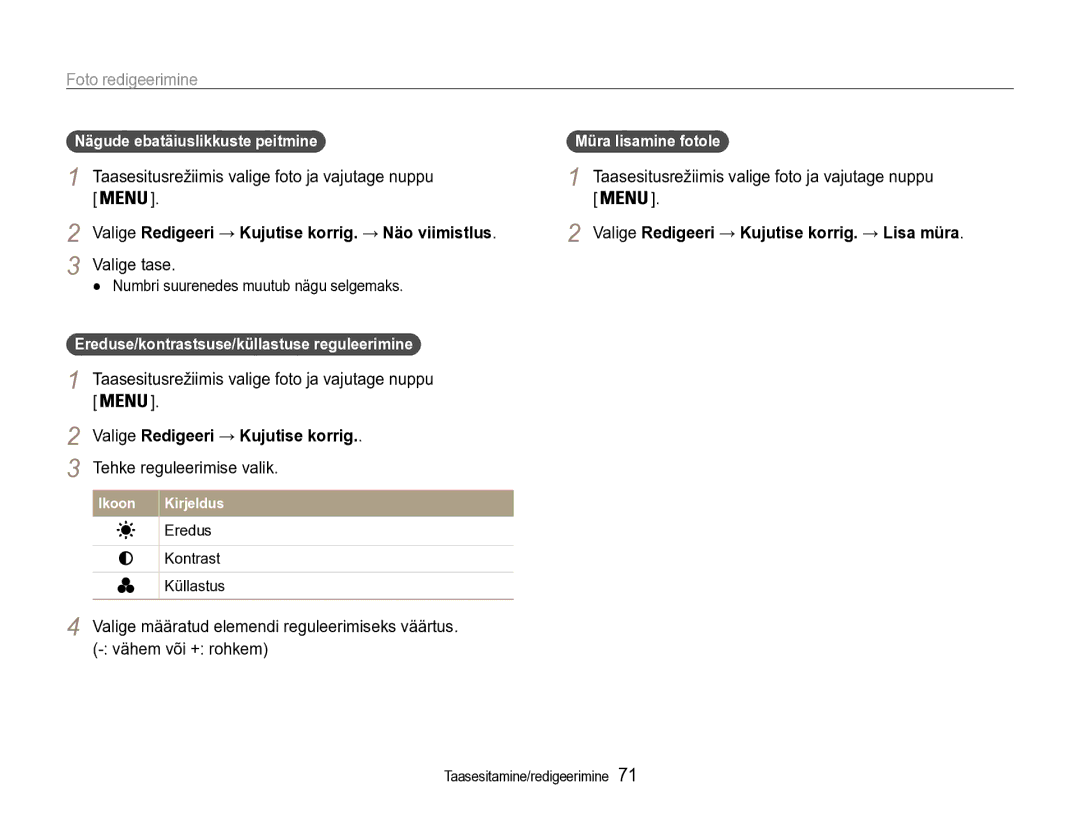 Samsung EC-ST90ZZBPSE2 manual Valige Redigeeri → Kujutise korrig. → Lisa müra, Nägude ebatäiuslikkuste peitmine 