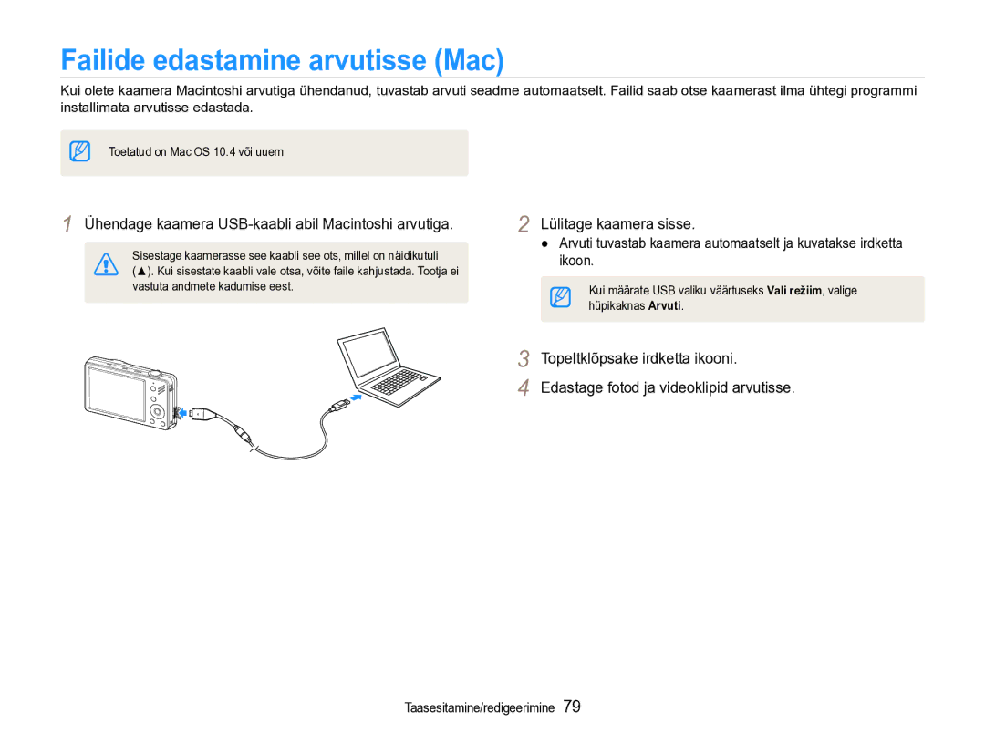 Samsung EC-ST90ZZBPSE2 manual Failide edastamine arvutisse Mac, Ühendage kaamera USB-kaabli abil Macintoshi arvutiga 