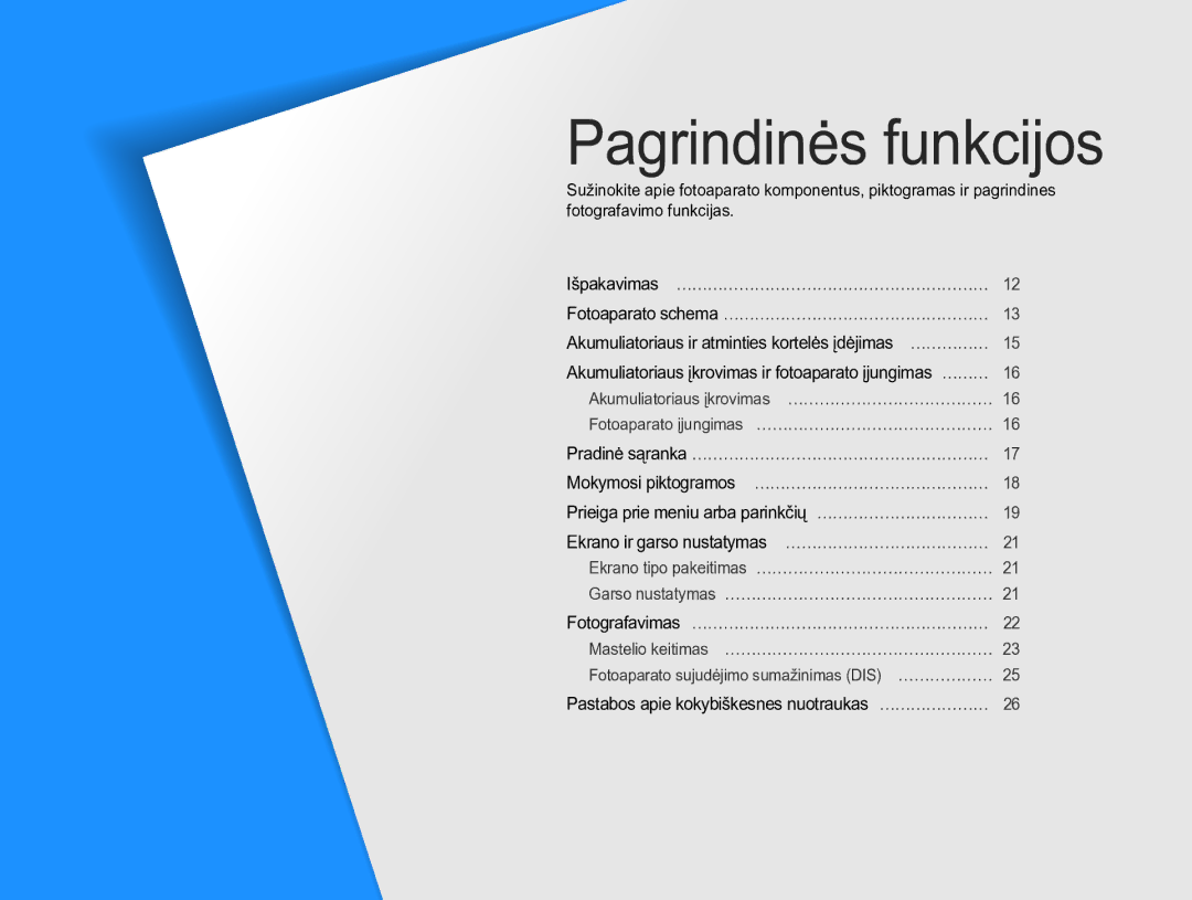 Samsung EC-ST90ZZBPSE2, EC-ST90ZZBPRE2 manual Pagrindinės funkcijos, Pastabos apie kokybiškesnes nuotraukas …………………… 