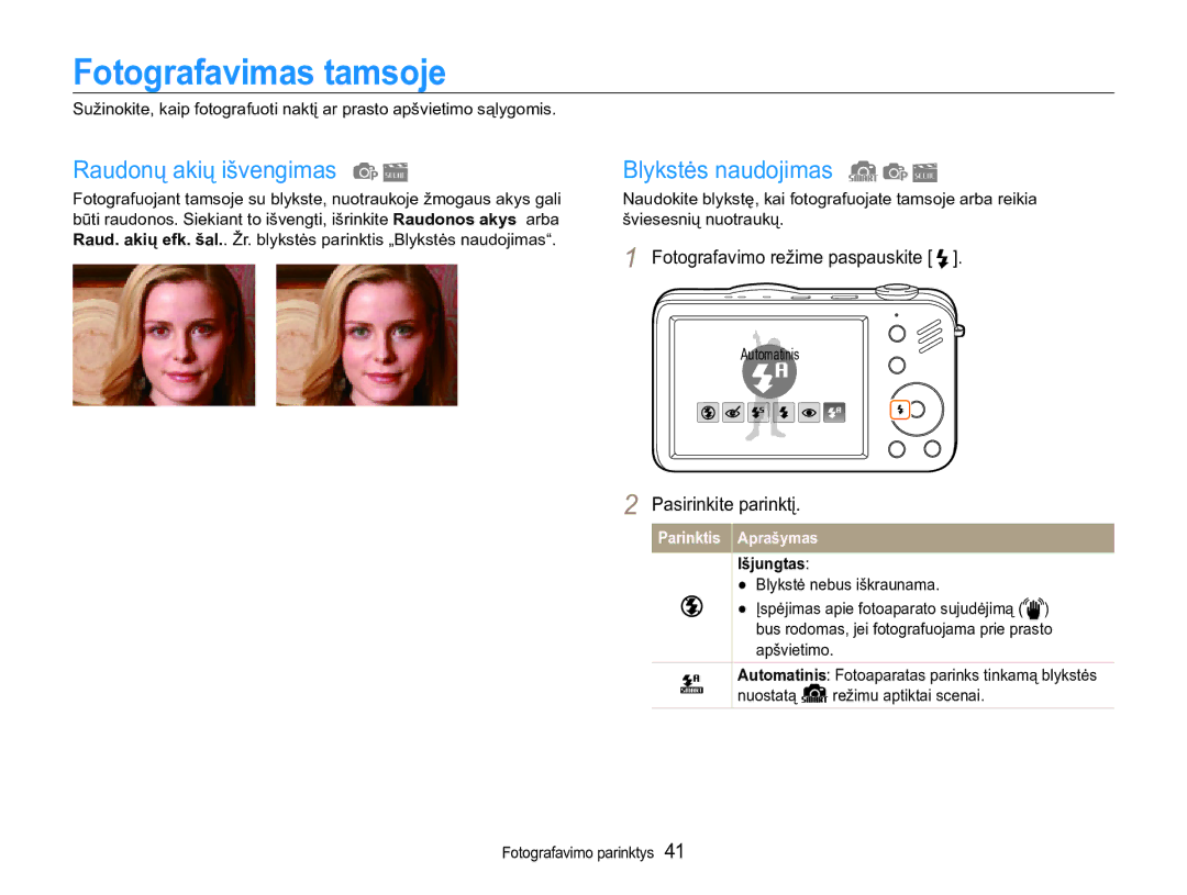 Samsung EC-ST90ZZBPSE2, EC-ST90ZZBPRE2 Fotografavimas tamsoje, Raudonų akių išvengimas, Blykstės naudojimas, Išjungtas 