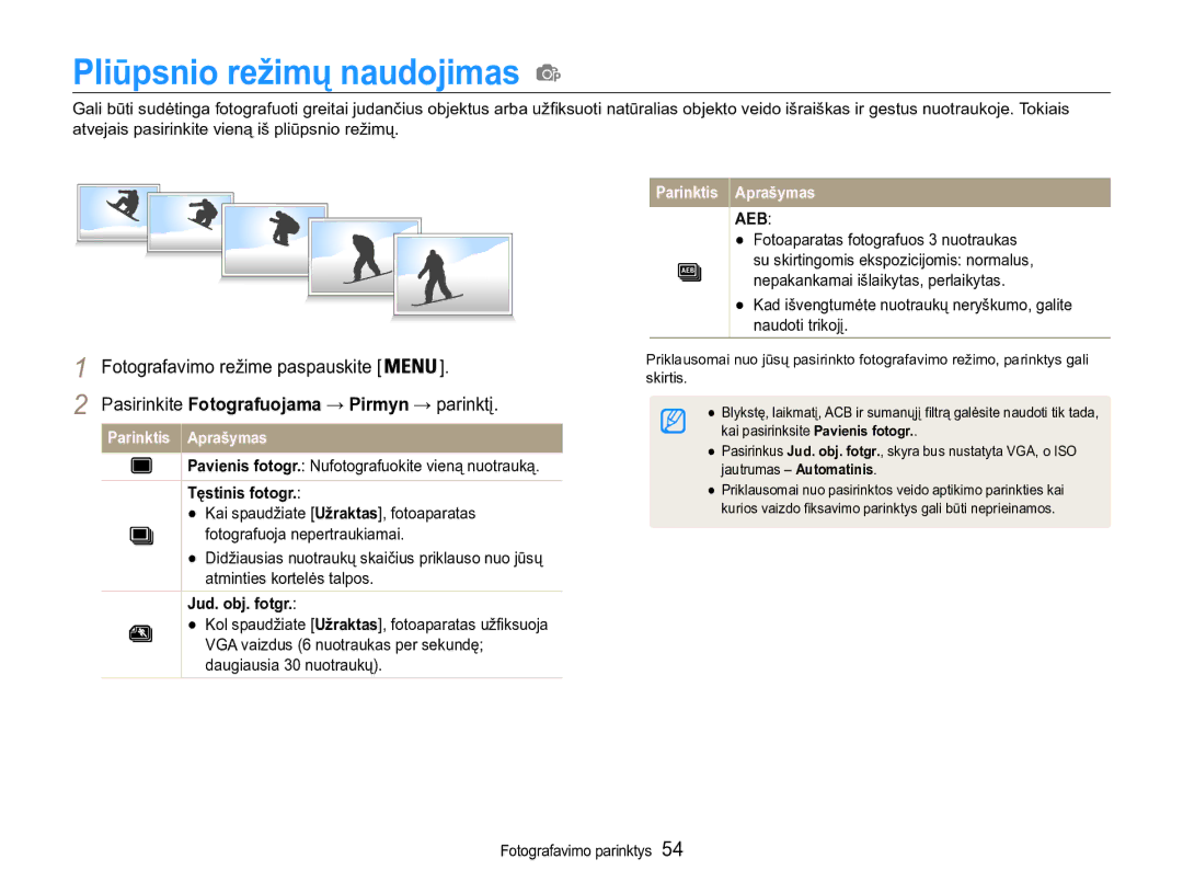 Samsung EC-ST90ZZBPRE2 Pliūpsnio režimų naudojimas, Pavienis fotogr. Nufotografuokite vieną nuotrauką, Tęstinis fotogr 