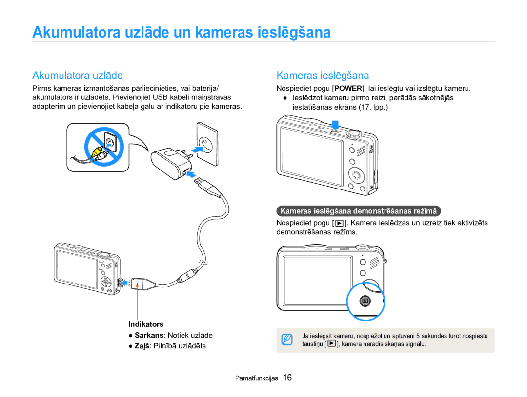 Samsung EC-ST90ZZBPRE2, EC-ST90ZZBPSE2 manual Akumulatora uzlāde un kameras ieslēgšana, Kameras ieslēgšana, Indikators 