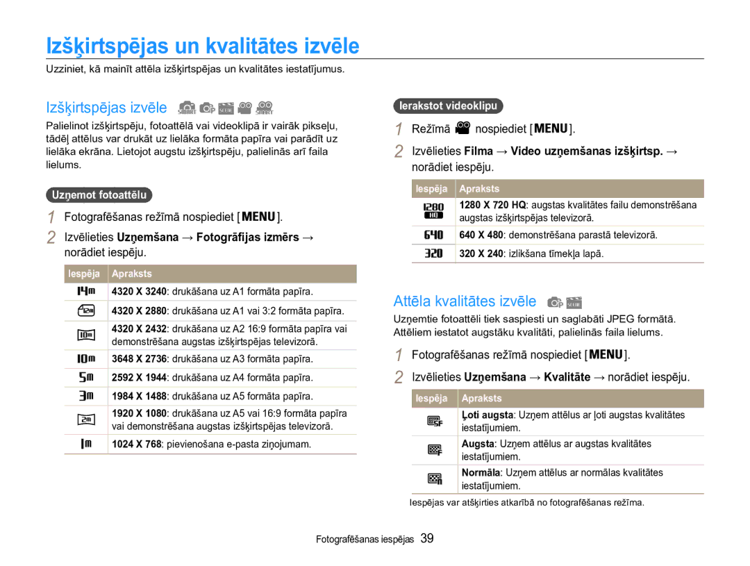 Samsung EC-ST90ZZBPSE2, EC-ST90ZZBPRE2 Izšķirtspējas un kvalitātes izvēle, Izšķirtspējas izvēle, Attēla kvalitātes izvēle 