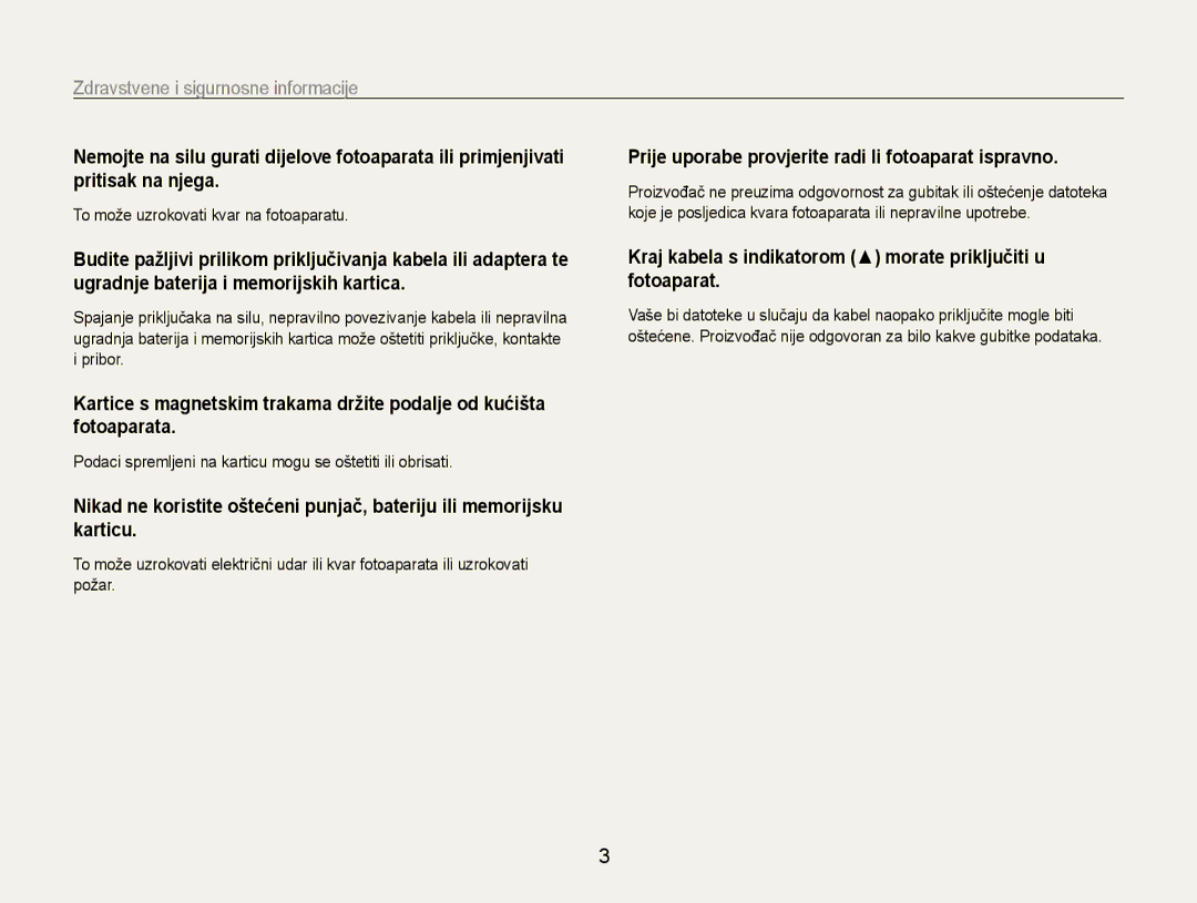 Samsung EC-ST90ZZBPSE3 manual ﻿Zdravstvene i sigurnosne informacije, Prije uporabe provjerite radi li fotoaparat ispravno 