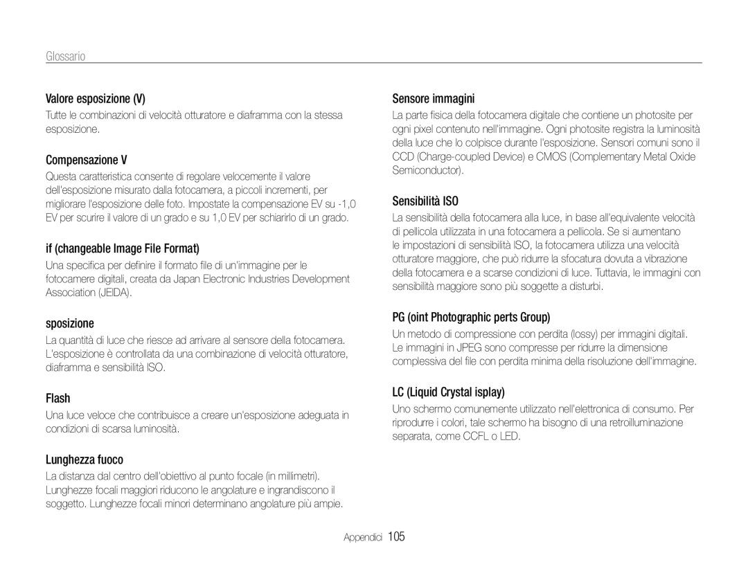 Samsung EC-ST90ZZDPLME, EC-ST90ZZBPUE1, EC-ST90ZZBPSE1, EC-ST90ZZBPBE1, EC-ST90ZZDPSME, EC-ST90ZZDPUME manual Glossario 