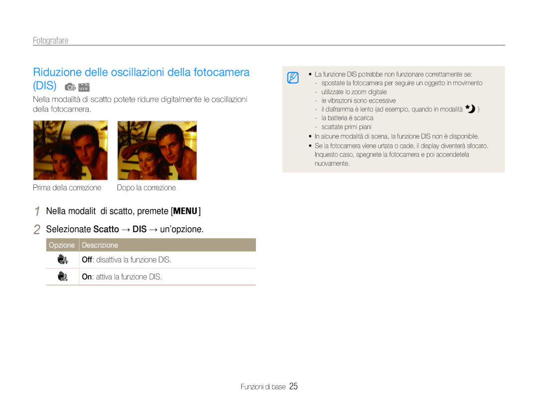 Samsung EC-ST90ZZBPBE1, EC-ST90ZZBPUE1, EC-ST90ZZBPSE1, EC-ST90ZZDPSME Riduzione delle oscillazioni della fotocamera DIS 