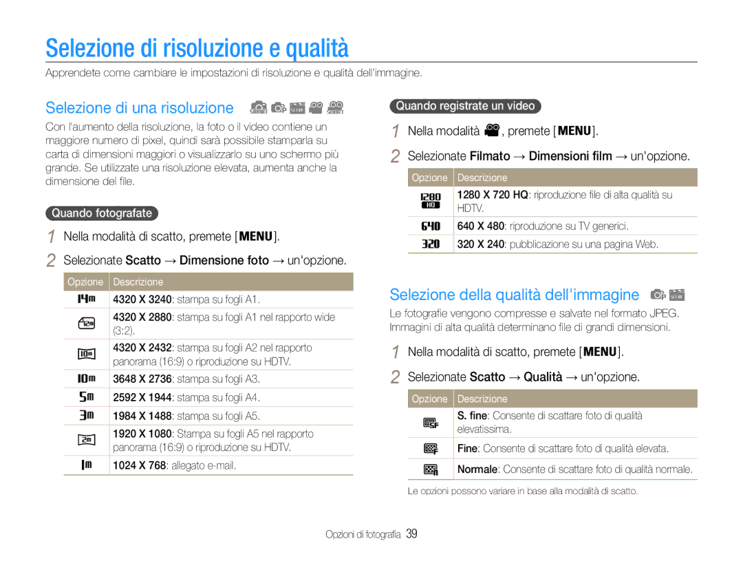 Samsung EC-ST90ZZDPLME manual Selezione di risoluzione e qualità, Selezione di una risoluzione, Nella modalità Premete 