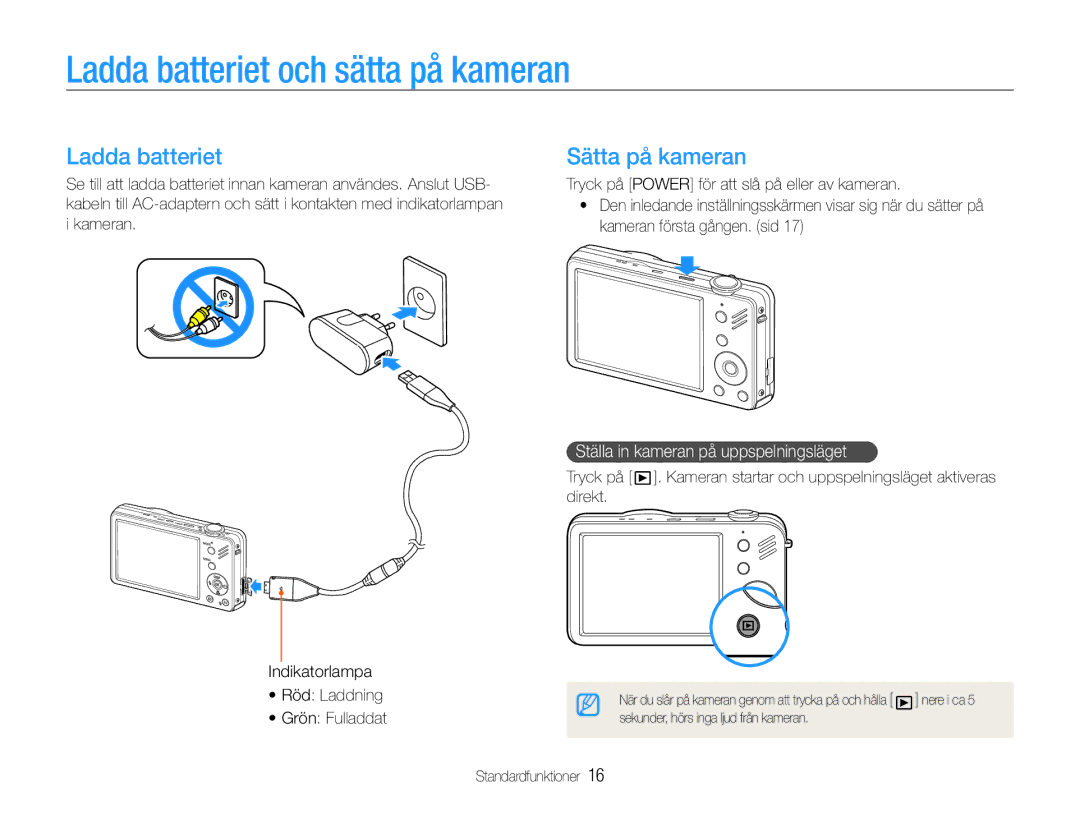 Samsung EC-ST90ZZBPRE2 Ladda batteriet och sätta på kameran, Sätta på kameran, Ställa in kameran på uppspelningsläget 