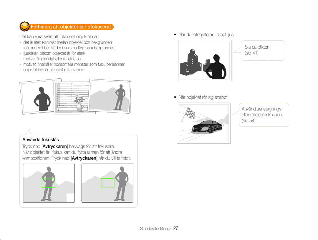 Samsung EC-ST90ZZBPSE2 manual Förhindra att objektet blir ofokuserat, Det kan vara svårt att fokusera objektet när 