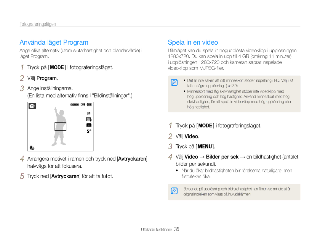 Samsung EC-ST90ZZBPUE2, EC-ST90ZZBPSE2 Använda läget Program, Spela in en video, Tryck på Fotograferingsläget Välj Video 