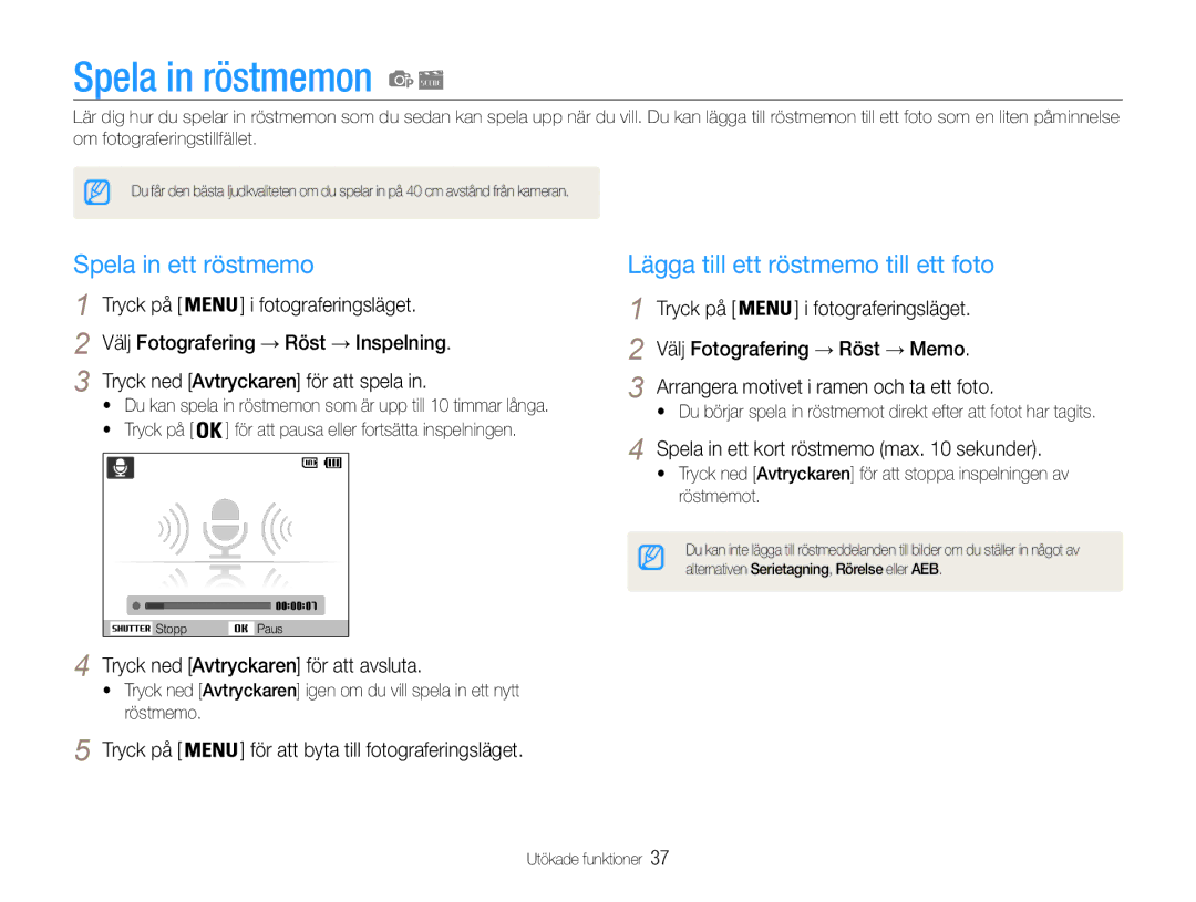 Samsung EC-ST90ZZBPRE2, EC-ST90ZZBPUE2 Spela in röstmemon, Spela in ett röstmemo, Lägga till ett röstmemo till ett foto 