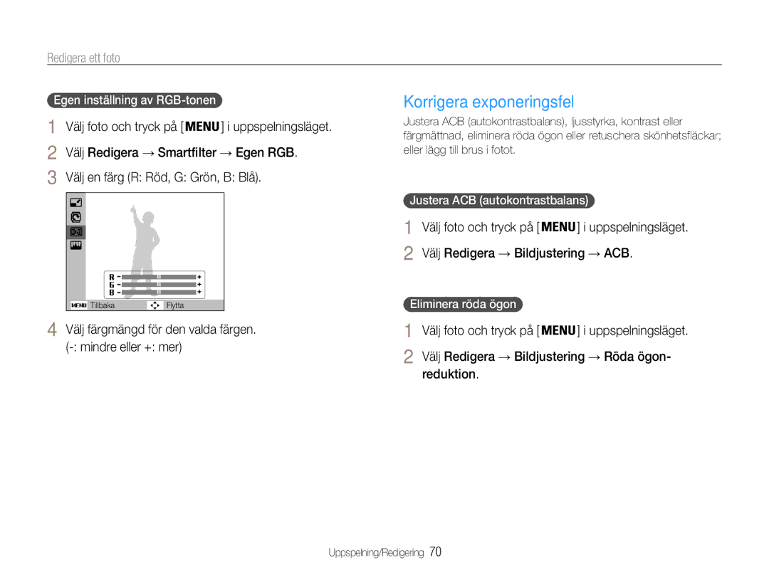 Samsung EC-ST90ZZBPRE2, EC-ST90ZZBPUE2 manual Korrigera exponeringsfel, Välj Redigera → Smartfilter → Egen RGB, Reduktion 