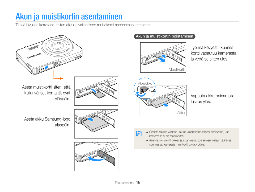 Samsung EC-ST90ZZBPSE2, EC-ST90ZZBPUE2 Akun ja muistikortin asentaminen, Lukitus ylös, Akun ja muistikortin poistaminen 