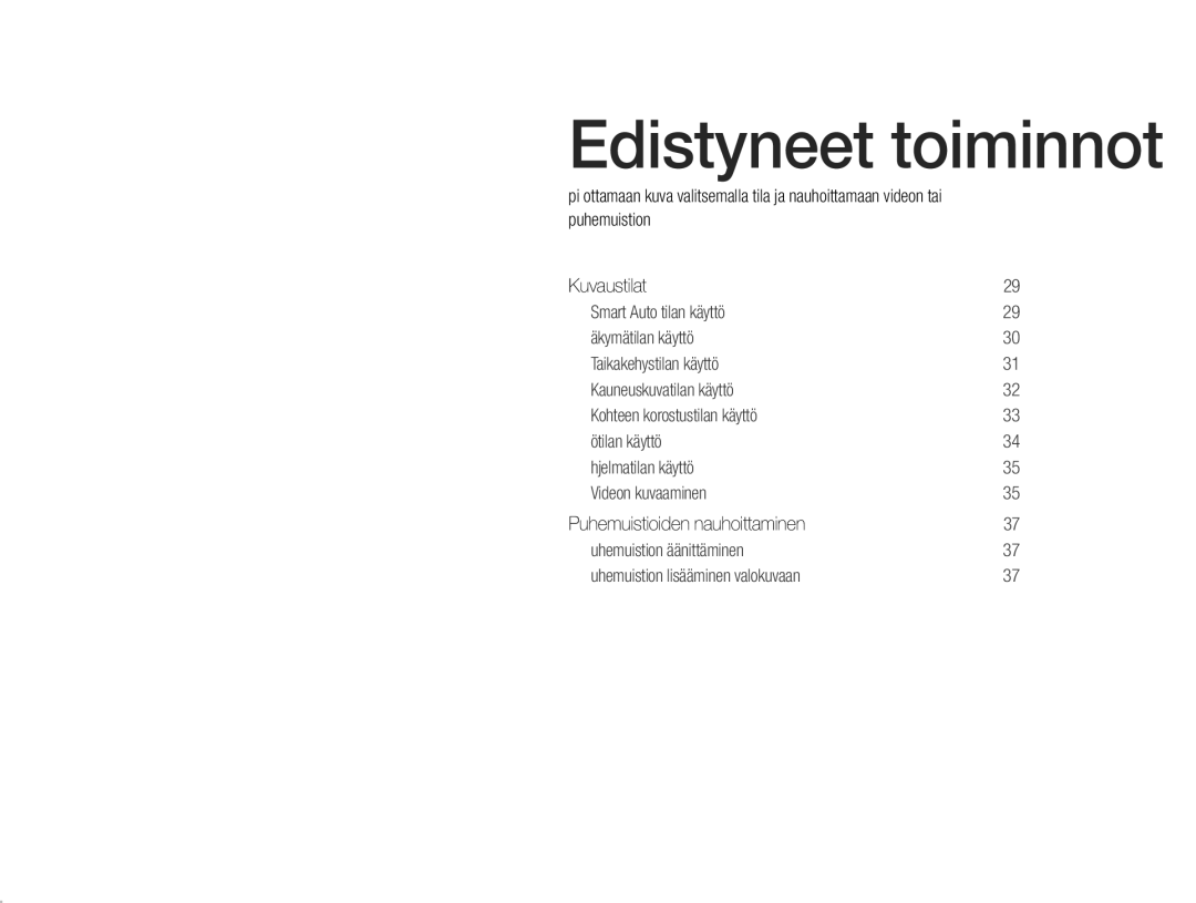 Samsung EC-ST90ZZBPRE2, EC-ST90ZZBPUE2, EC-ST90ZZBPSE2 manual Edistyneet toiminnot 