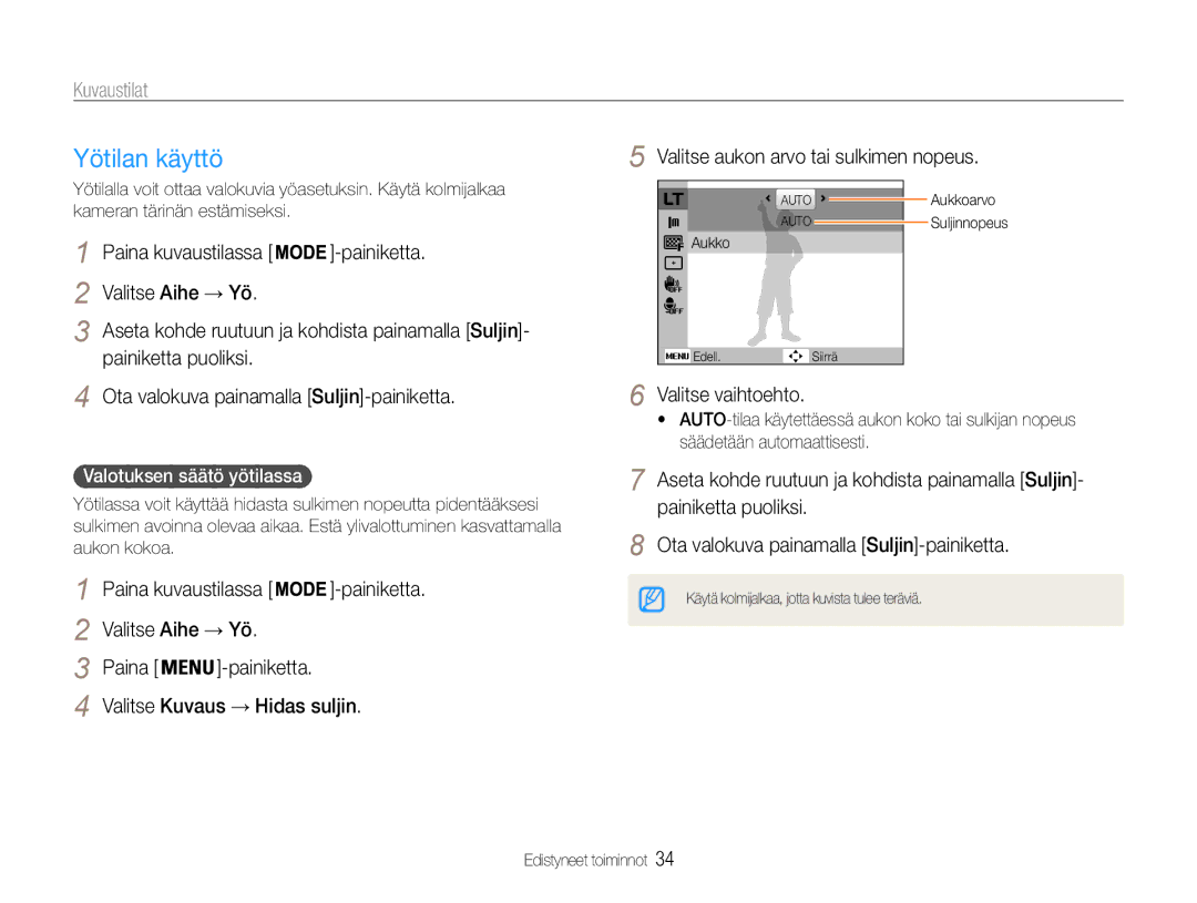 Samsung EC-ST90ZZBPRE2 manual Yötilan käyttö, Paina kuvaustilassa Painiketta Valitse Aihe → Yö, Valitse vaihtoehto 