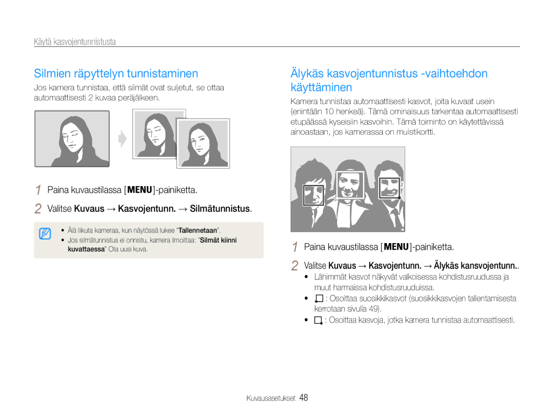 Samsung EC-ST90ZZBPSE2, EC-ST90ZZBPUE2 Silmien räpyttelyn tunnistaminen, Älykäs kasvojentunnistus -vaihtoehdon käyttäminen 