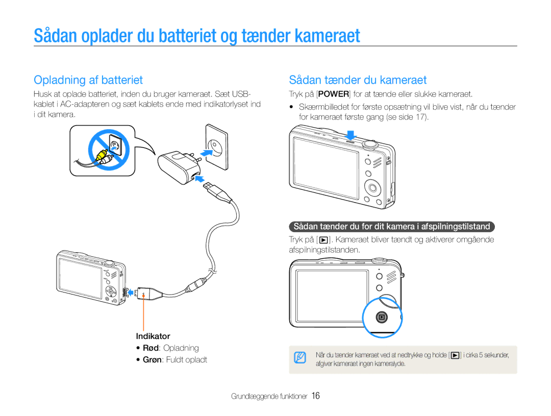 Samsung EC-ST90ZZBPRE2 Sådan oplader du batteriet og tænder kameraet, Opladning af batteriet, Sådan tænder du kameraet 