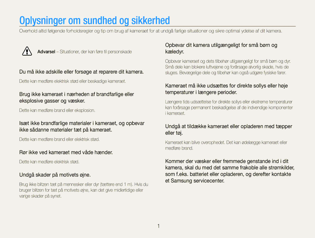 Samsung EC-ST90ZZBPRE2 manual Oplysninger om sundhed og sikkerhed, Du må ikke adskille eller forsøge at reparere dit kamera 