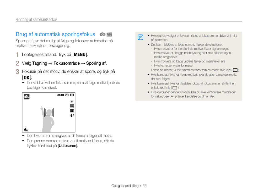 Samsung EC-ST90ZZBPUE2, EC-ST90ZZBPSE2, EC-ST90ZZBPRE2 manual Brug af automatisk sporingsfokus, Ændring af kameraets fokus 