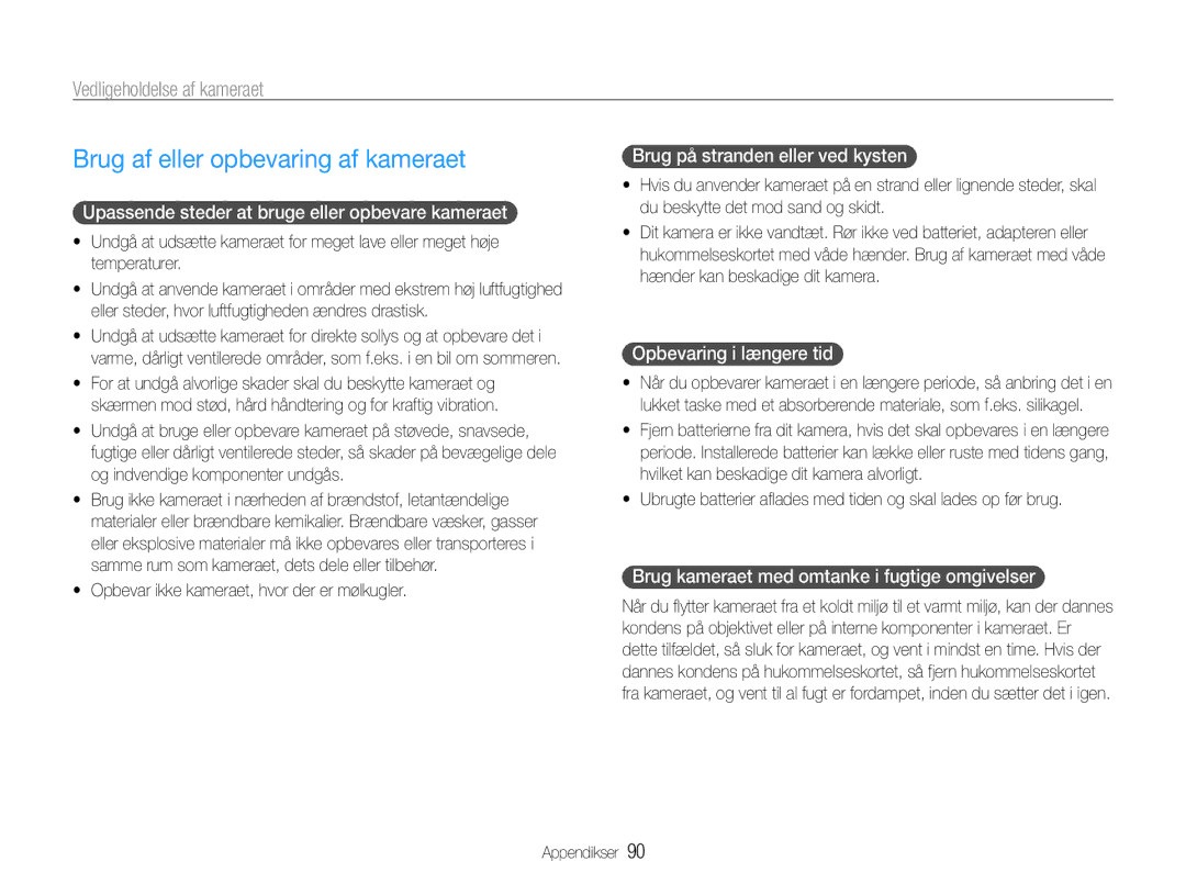 Samsung EC-ST90ZZBPSE2, EC-ST90ZZBPUE2, EC-ST90ZZBPRE2 Brug af eller opbevaring af kameraet, Vedligeholdelse af kameraet 