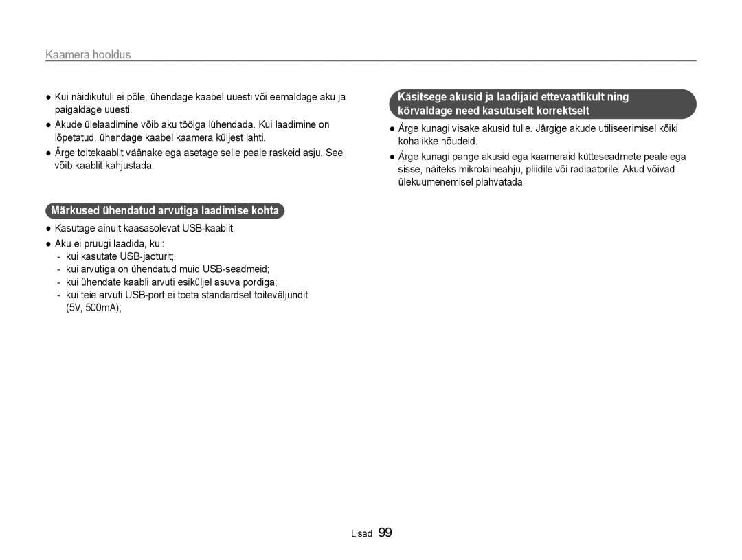 Samsung EC-ST93ZZBPSE2 manual Märkused ühendatud arvutiga laadimise kohta, Kasutage ainult kaasasolevat USB-kaablit 