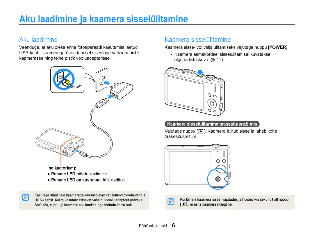 Samsung EC-ST93ZZBPRE2, EC-ST93ZZBPBE2, EC-ST93ZZBPSE2 Aku laadimine ja kaamera sisselülitamine, Kaamera sisselülitamine 