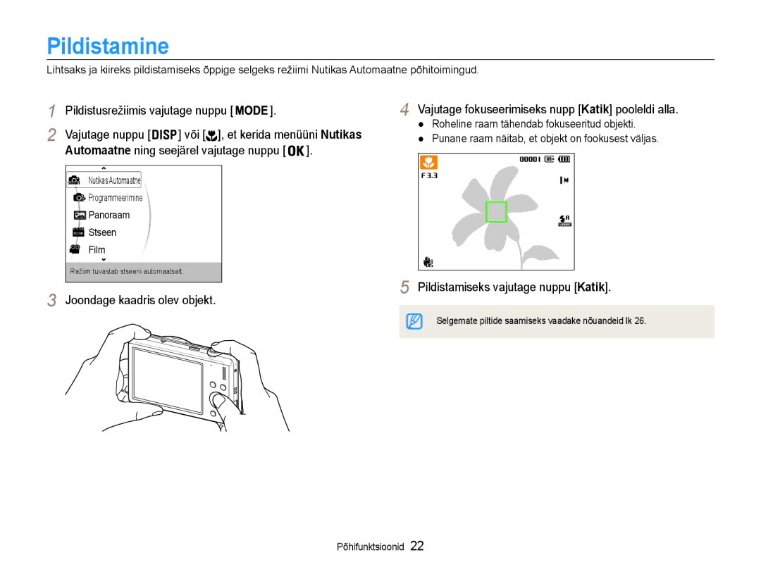 Samsung EC-ST93ZZBPRE2, EC-ST93ZZBPBE2, EC-ST93ZZBPSE2 manual Pildistamine, Pildistamiseks vajutage nuppu Katik 