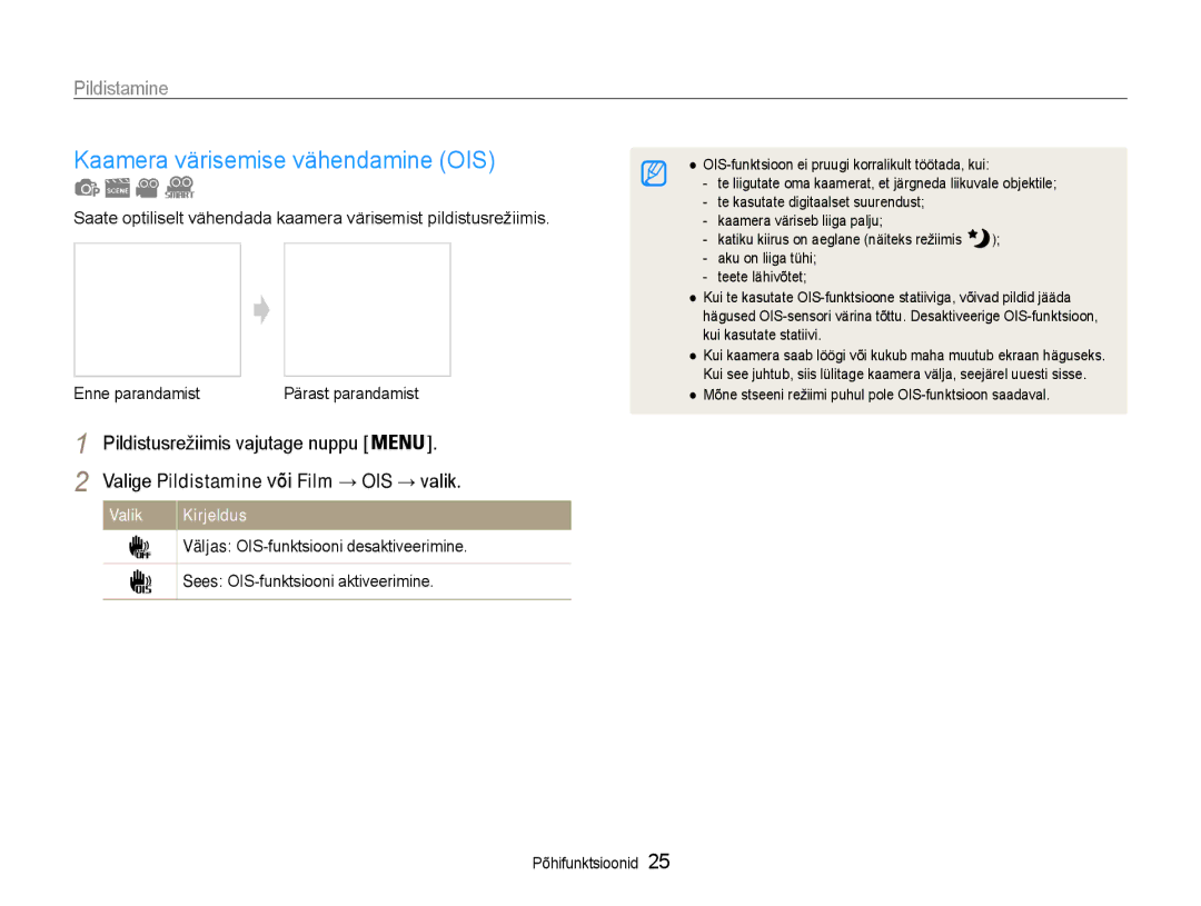 Samsung EC-ST93ZZBPRE2 Kaamera värisemise vähendamine OIS, Enne parandamist, Valige Pildistamine või Film → OIS → valik 