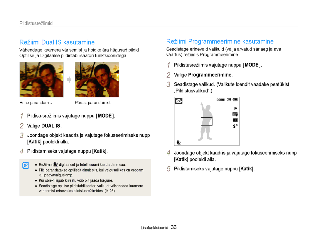 Samsung EC-ST93ZZBPSE2 manual Režiimi Dual is kasutamine, Režiimi Programmeerimine kasutamine, Valige Programmeerimine 