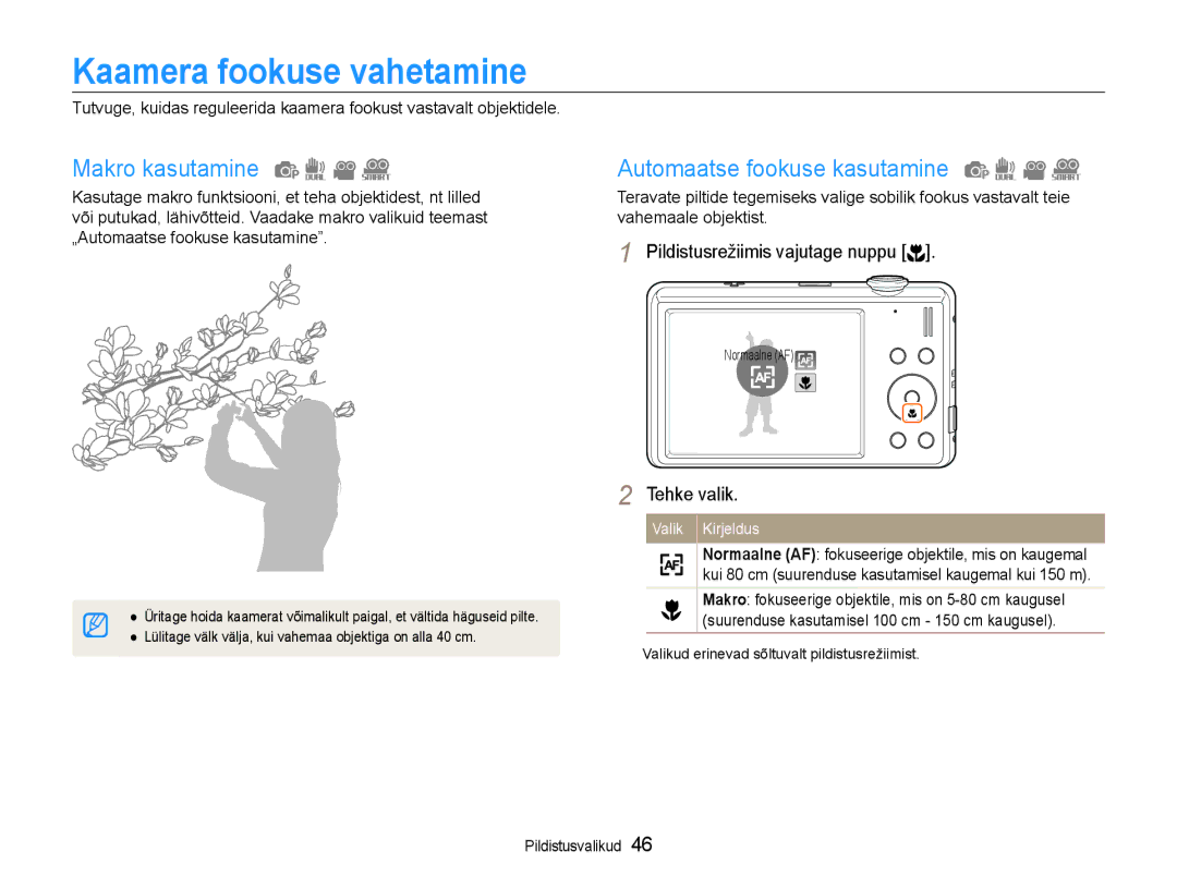 Samsung EC-ST93ZZBPRE2, EC-ST93ZZBPBE2 manual Kaamera fookuse vahetamine, Makro kasutamine, Automaatse fookuse kasutamine 