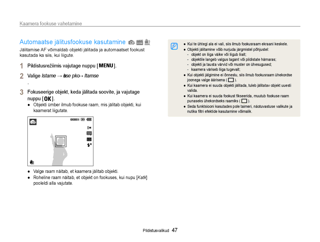 Samsung EC-ST93ZZBPBE2, EC-ST93ZZBPSE2 manual Automaatse jälitusfookuse kasutamine, Kaamera fookuse vahetamine, Nuppu 