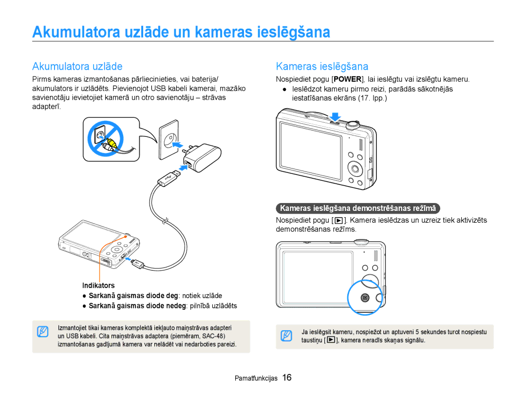 Samsung EC-ST93ZZBPRE2, EC-ST93ZZBPBE2, EC-ST93ZZBPSE2 manual Akumulatora uzlāde un kameras ieslēgšana, Kameras ieslēgšana 