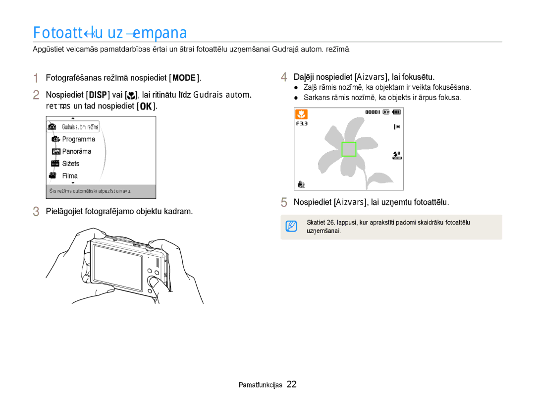 Samsung EC-ST93ZZBPRE2 manual Fotoattēlu uzņemšana, Daļēji nospiediet Aizvars, lai fokusētu, Režīms un tad nospiediet 