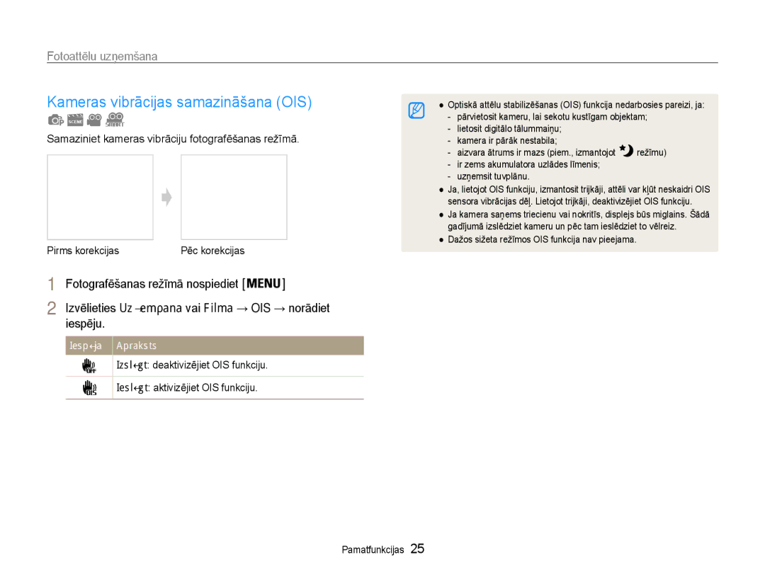 Samsung EC-ST93ZZBPRE2 manual Kameras vibrācijas samazināšana OIS, Ir zems akumulatora uzlādes līmenis Uzņemsit tuvplānu 