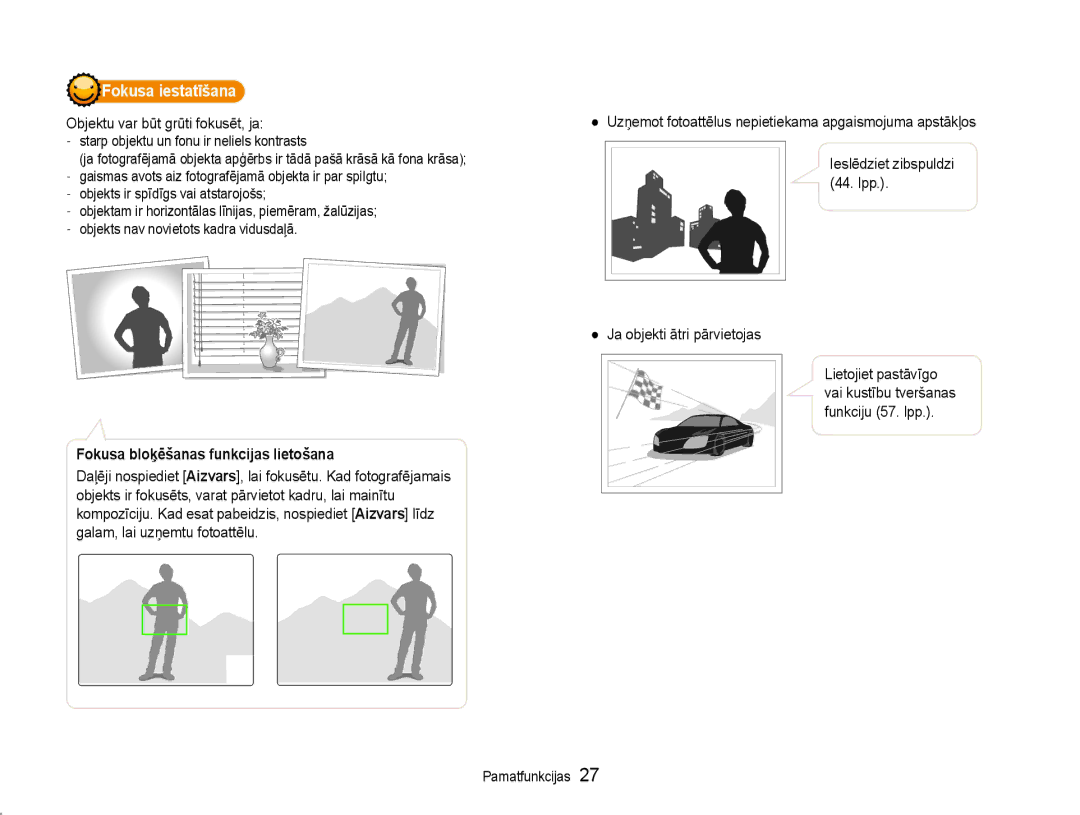 Samsung EC-ST93ZZBPSE2 manual Fokusa iestatīšana, Objektu var būt grūti fokusēt, ja, Fokusa bloķēšanas funkcijas lietošana 