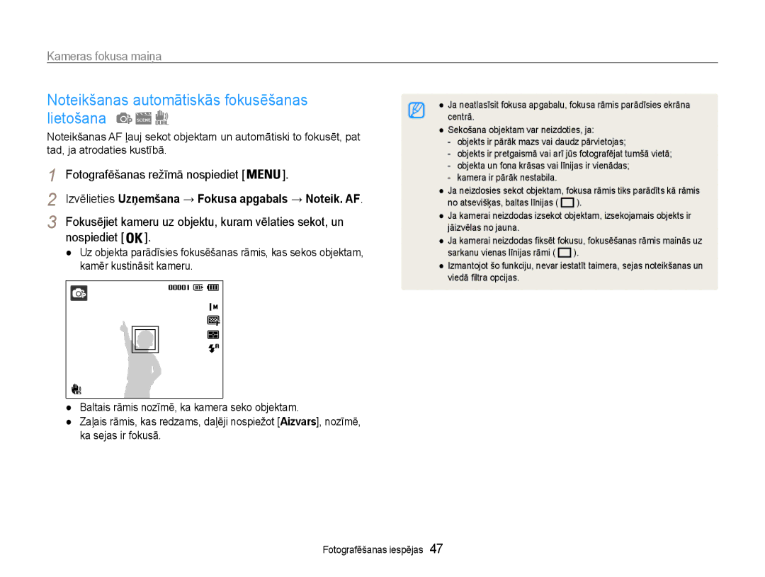 Samsung EC-ST93ZZBPBE2, EC-ST93ZZBPSE2 manual Kameras fokusa maiņa, Fokusējiet kameru uz objektu, kuram vēlaties sekot, un 