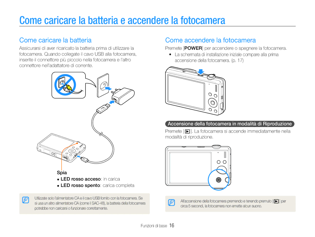 Samsung EC-ST93ZZBPBE1, EC-ST93ZZBPRE1 Come caricare la batteria e accendere la fotocamera, Come accendere la fotocamera 