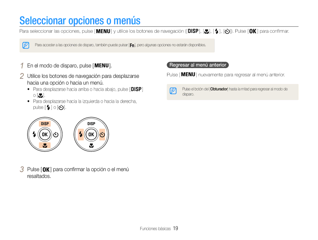 Samsung EC-ST93ZZBPRE1 Seleccionar opciones o menús, En el modo de disparo, pulse, Pulse o, Regresar al menú anterior 