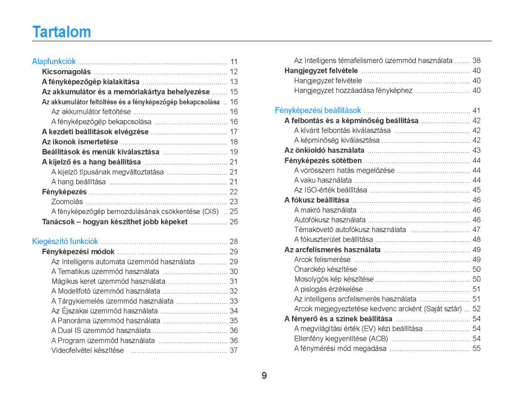 Samsung EC-ST94ZZBPBE2, EC-ST93ZZBPRE3, EC-ST93ZZBPSE3, EC-ST93ZZBPBE3 manual Tartalom, Beállítások és menük kiválasztása 