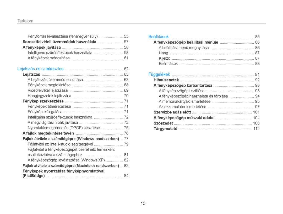 Samsung EC-ST93ZZBPBE2, EC-ST93ZZBPRE3, EC-ST93ZZBPSE3, EC-ST93ZZBPBE3 manual Tartalom, Sorozatfelvételi üzemmódok használata 