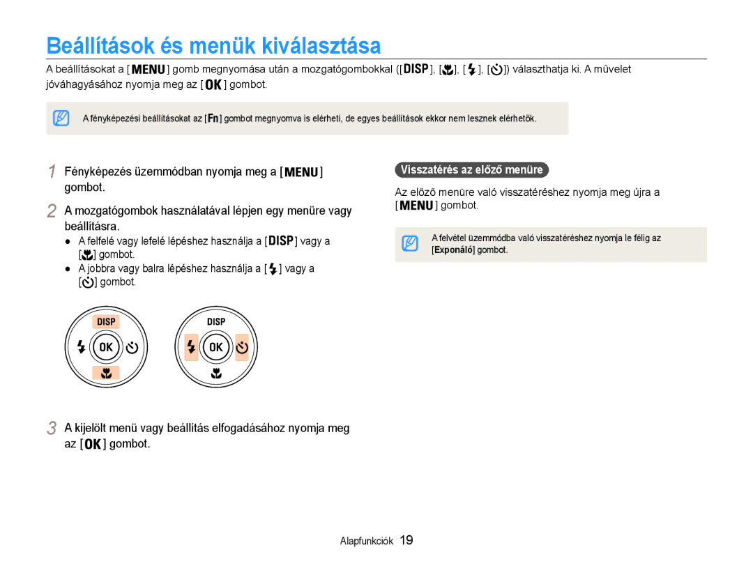 Samsung EC-ST94ZZBPRE2, EC-ST93ZZBPRE3 manual Beállítások és menük kiválasztása, Fényképezés üzemmódban nyomja meg a, Vagy a 