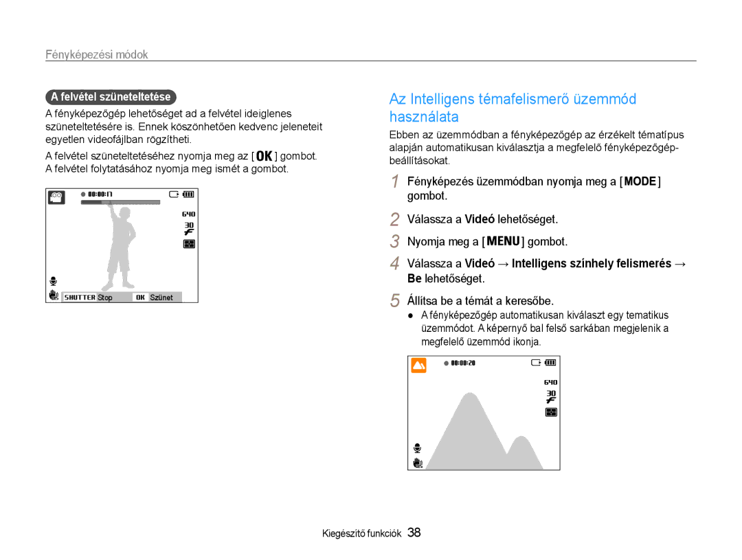 Samsung EC-ST93ZZBPBE2 Az Intelligens témafelismerő üzemmód használata, Gombot Válassza a Videó lehetőséget Nyomja meg a 