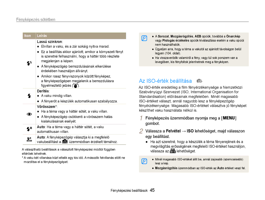 Samsung EC-ST93ZZBPBE2, EC-ST93ZZBPRE3 Az ISO-érték beállítása, Fényképezés sötétben, Lassú szinkron, Derítés, Vörösszem 