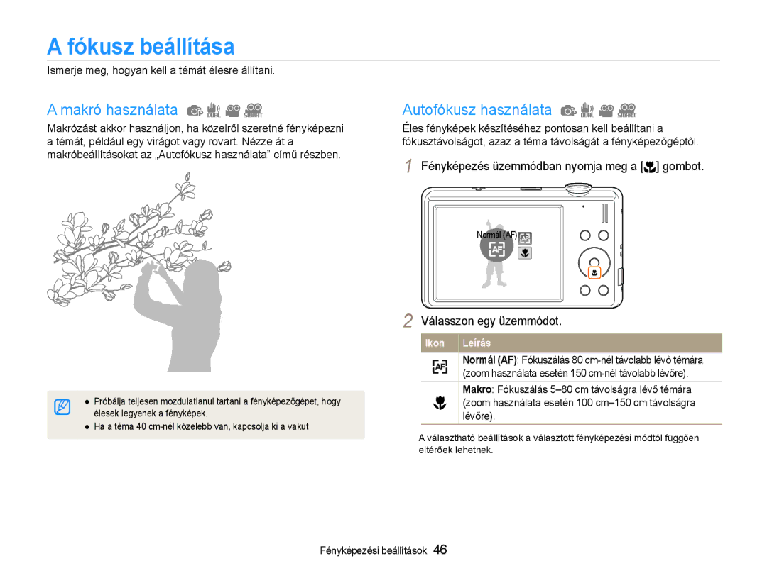 Samsung EC-ST93ZZBPRE2, EC-ST93ZZBPRE3, EC-ST93ZZBPSE3 manual Fókusz beállítása, Makró használata, Autofókusz használata 