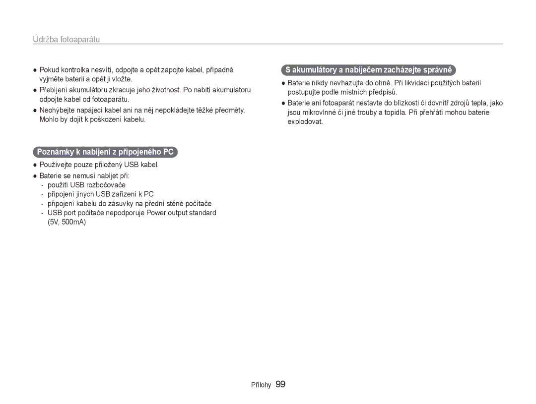Samsung EC-ST93ZZBPSE3 manual Poznámky k nabíjení z připojeného PC, Používejte pouze přiložený USB kabel, 5V, 500mA 